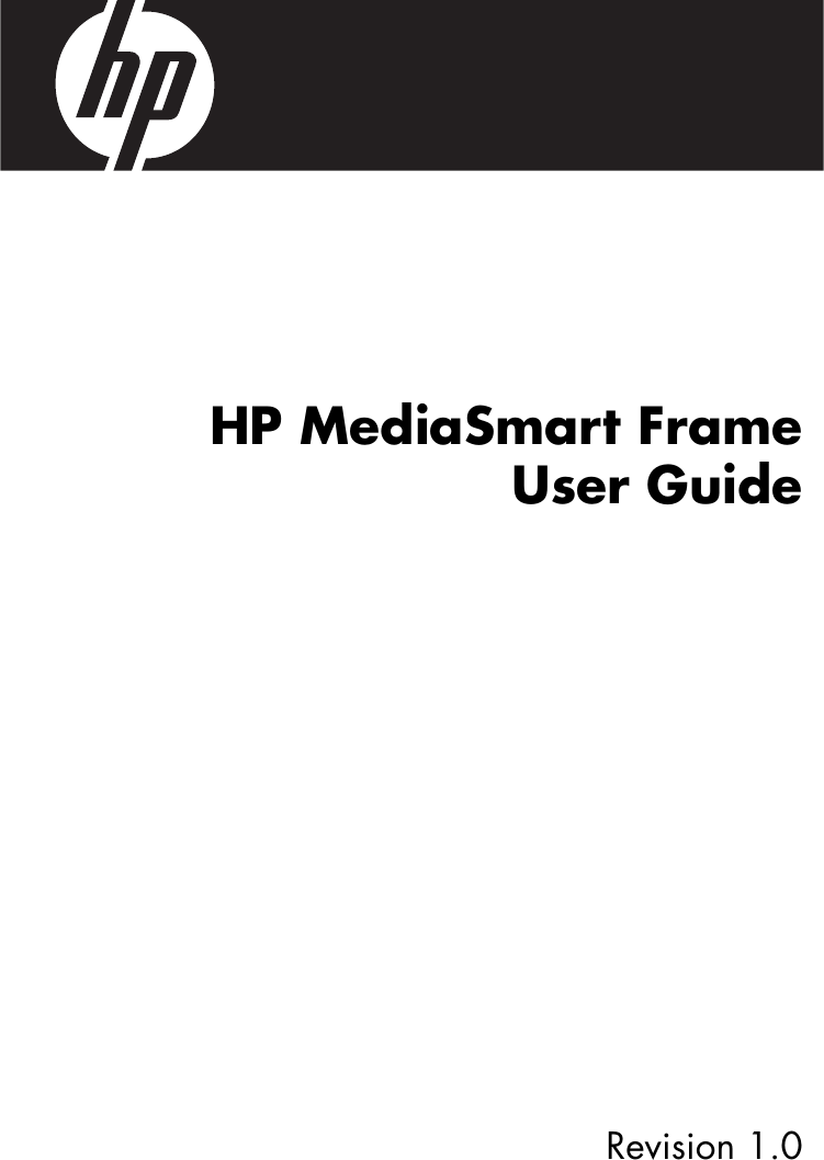HP MediaSmart FrameUser GuideRevision 1.0