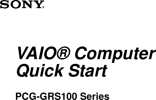 VAIO® ComputerQuick StartPCG-GRS100 Series