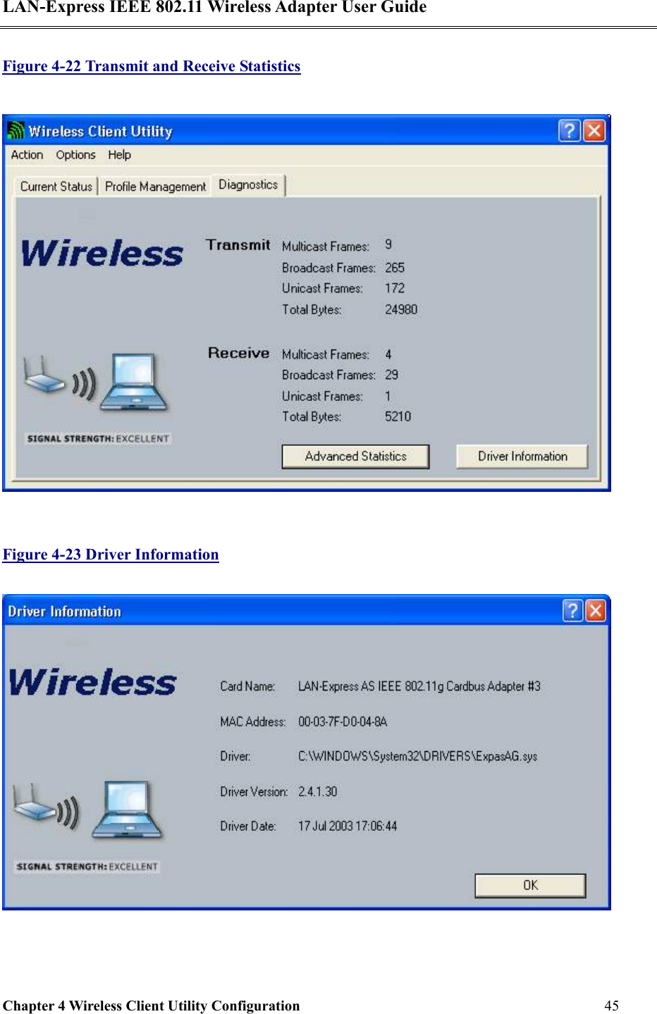 LAN-Express IEEE 802.11 Wireless Adapter User Guide Chapter 4 Wireless Client Utility Configuration   45  Figure 4-22 Transmit and Receive Statistics   Figure 4-23 Driver Information   
