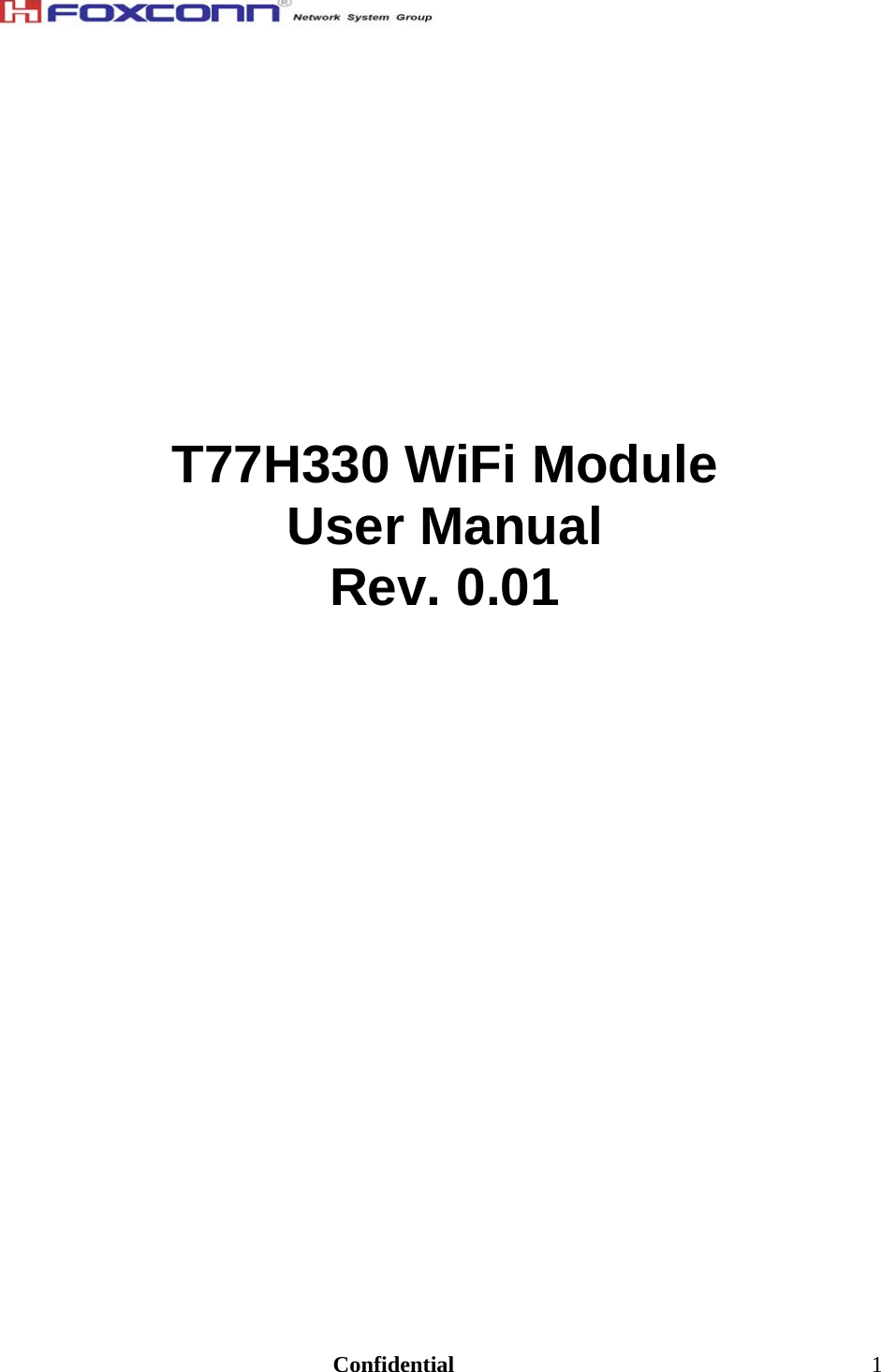                                                                               Confidential  1              T77H330 WiFi Module  User Manual  Rev. 0.01                               
