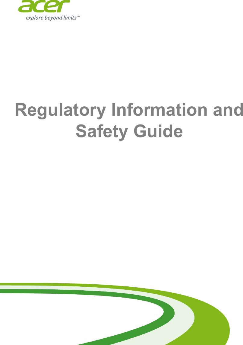  - 1Regulatory Information andSafety Guide