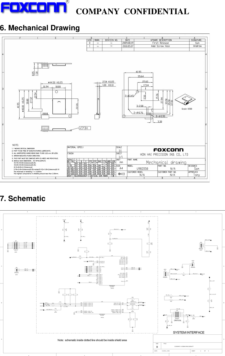   COMPANY CONFIDENTIAL             6. Mechanical Drawing   7. Schematic   