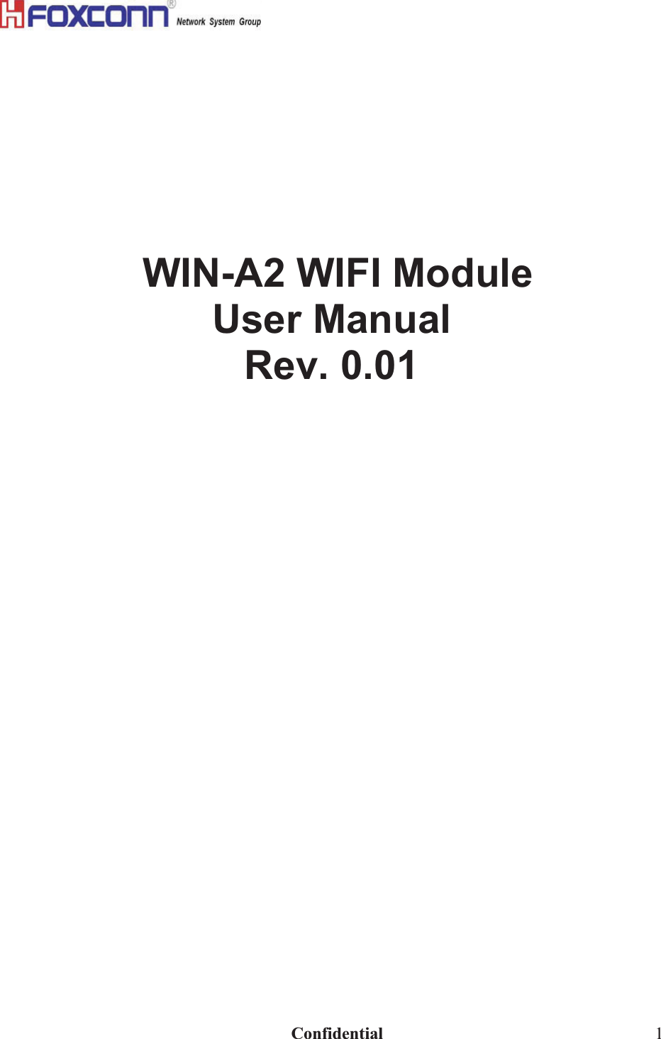                                                                              Confidential  1                                           ʳʳʳʳʳʳʳʳʳʳʳʳʳʳWIN-A2 WIFI ModuleUser ManualRev. 0.01 