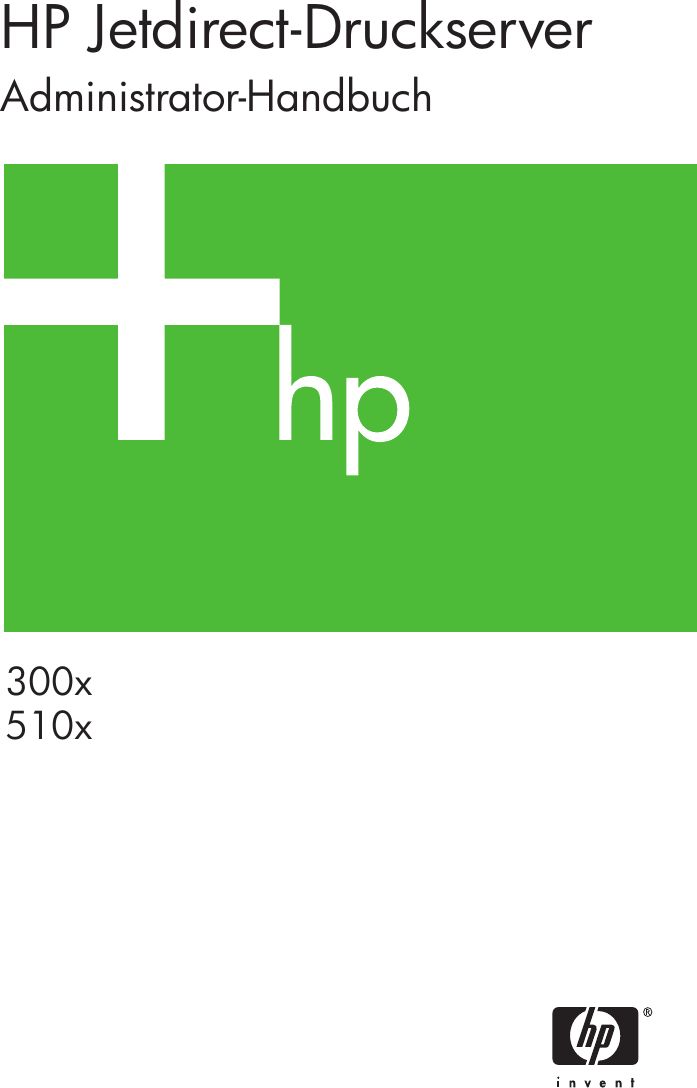 HP Jetdirect Print Servers (300X/510X) Administrators Guide Deww