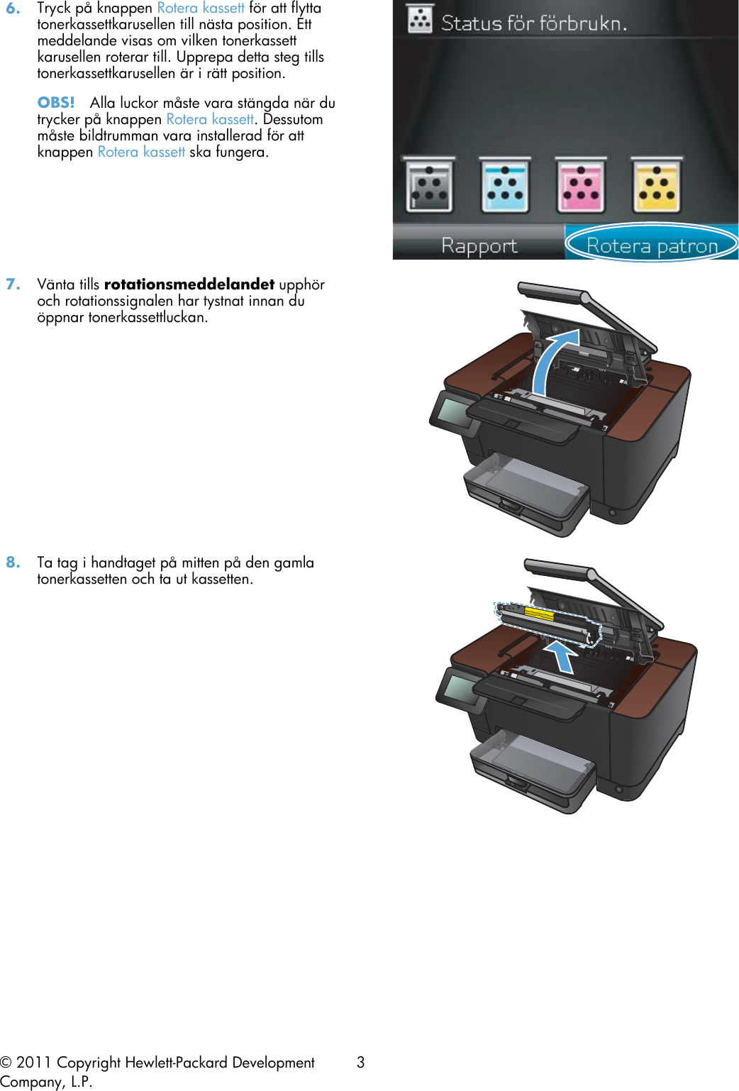 Page 3 of 5 - HP  Laser Jet Pro 200 Color MFP M275nw - Byta Tonerkassetter C02781021