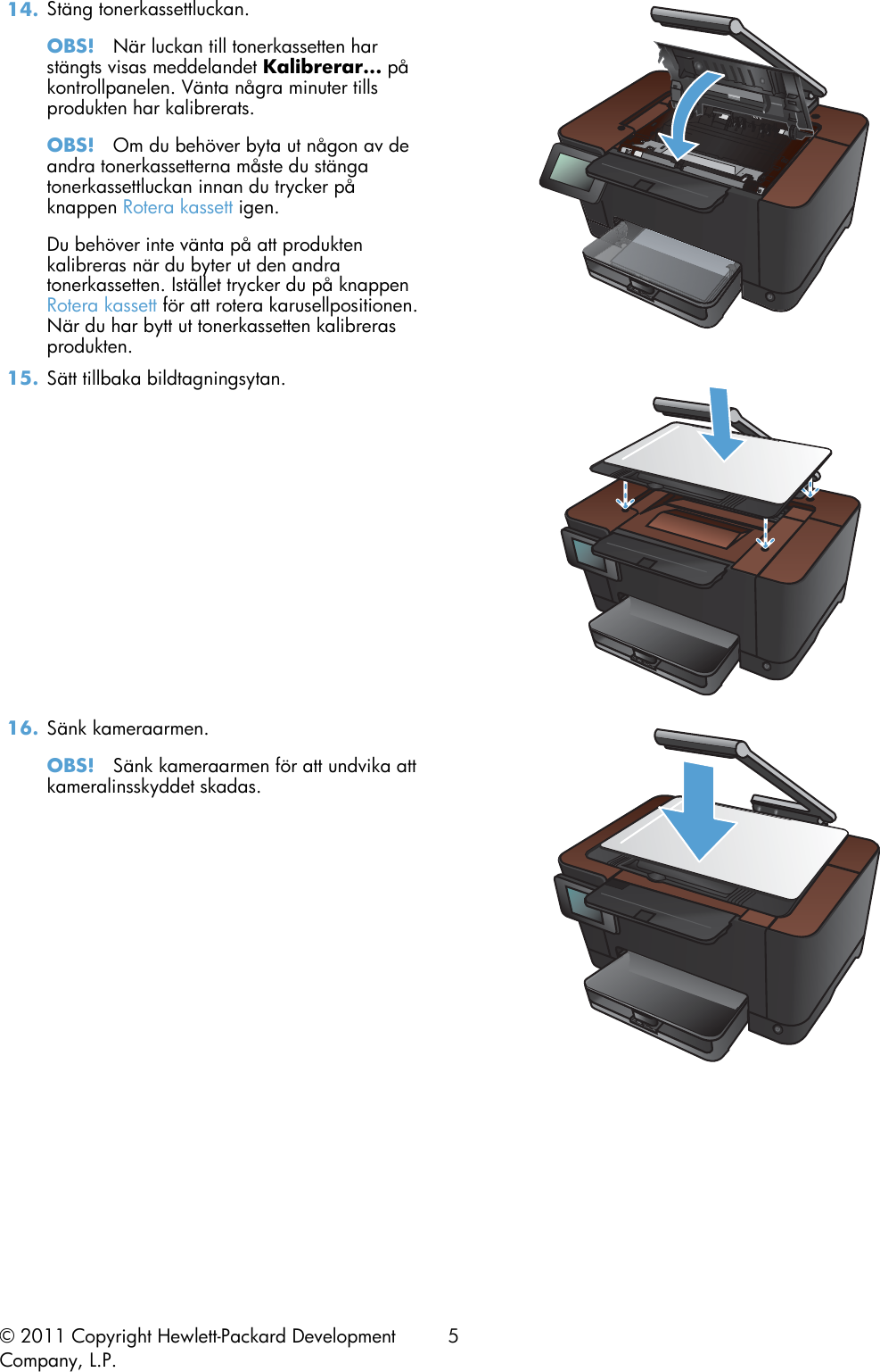 Page 5 of 5 - HP  Laser Jet Pro 200 Color MFP M275nw - Byta Tonerkassetter C02781021