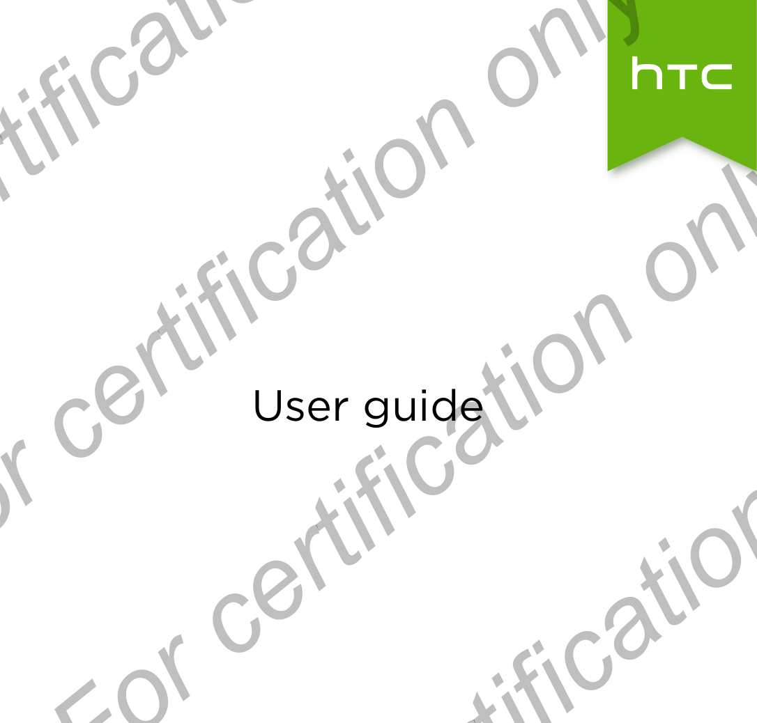 User guideFor certification only  For certification only  For certification only  For certification only 