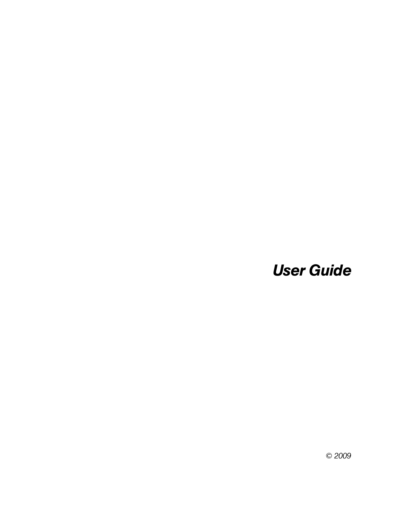 User Guide© 2009