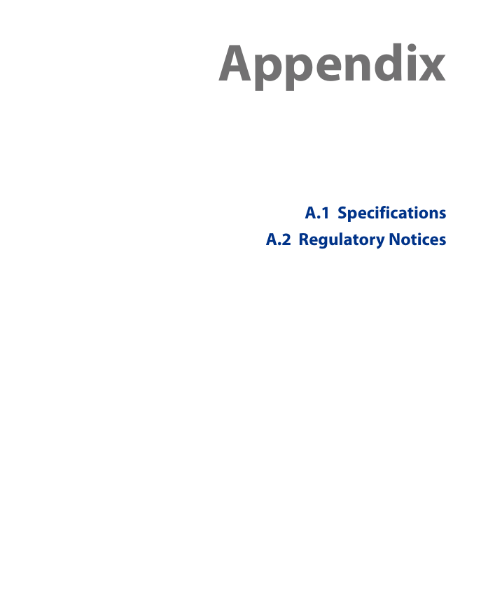 Appendix  A.1  SpecificationsA.2  Regulatory Notices