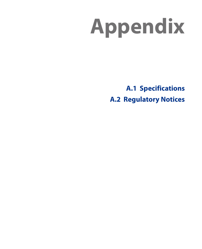 Appendix  A.1  SpecificationsA.2  Regulatory Notices