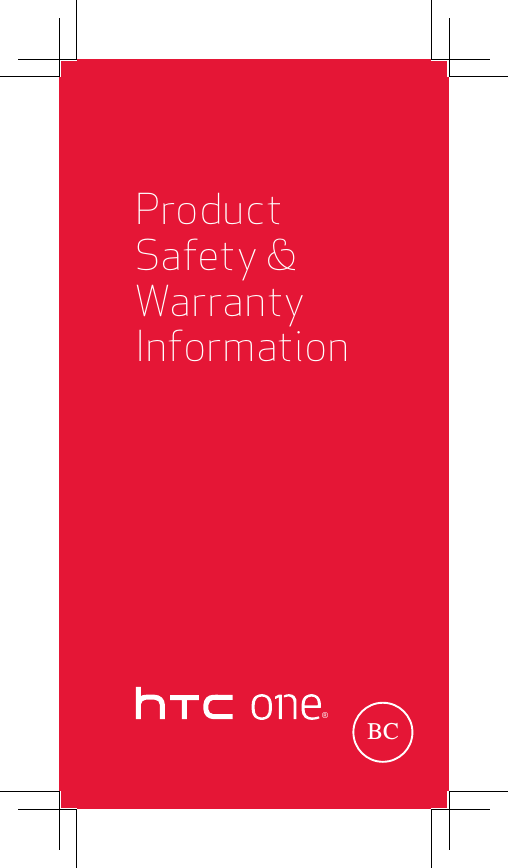 Safety and regulatory guide      1    BCProduct Safety &amp; Warranty Information®