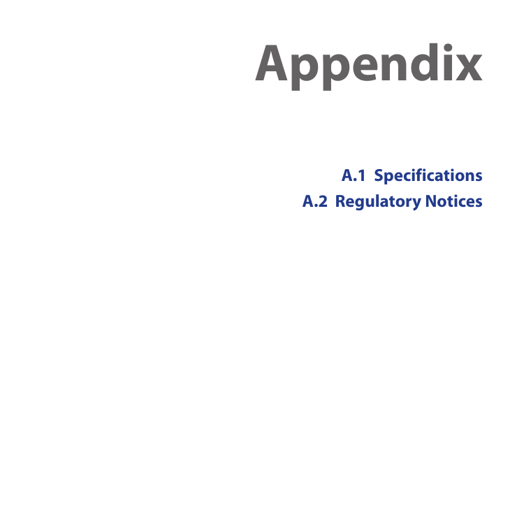 Appendix  A.1  SpecificationsA.2  Regulatory Notices
