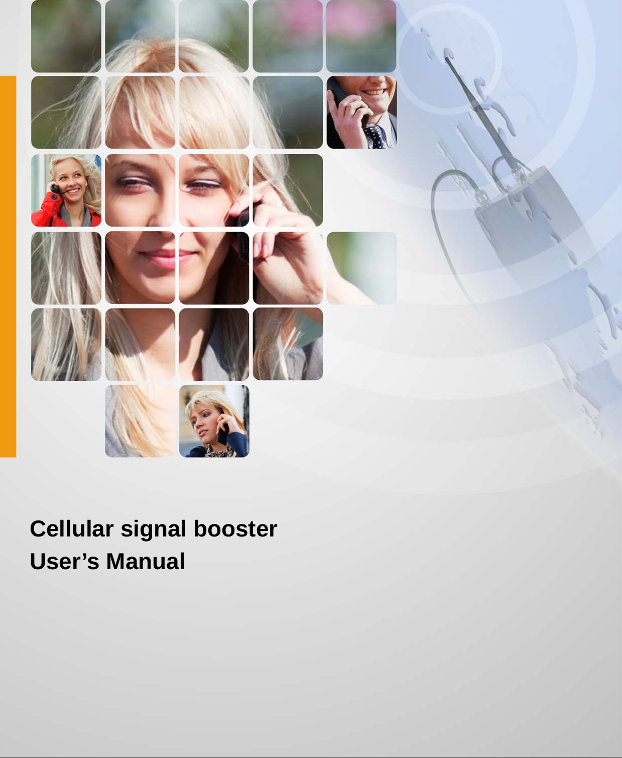                    Cellular signal booster User’s Manual  