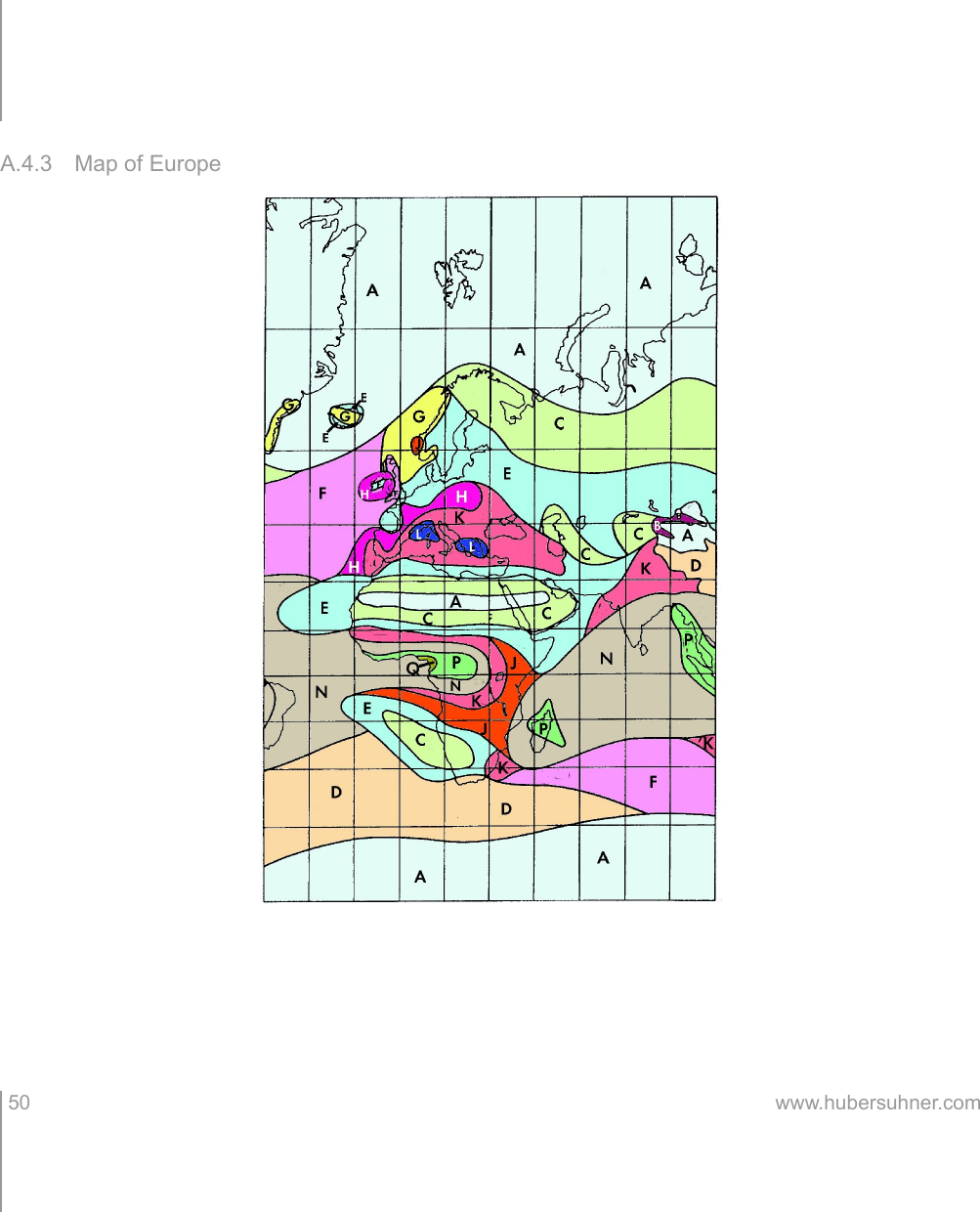 A.4.3 Map of Europe 50 www.hubersuhner.com