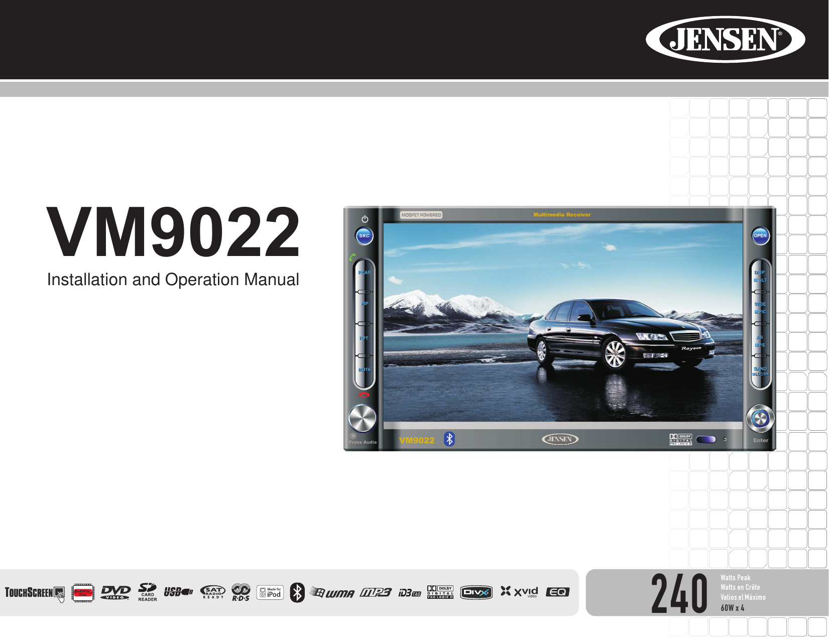 240&reg;DIVWatts Peak Watts en Cr&ecirc;te Vatios el M&aacute;ximo60W x 4 VM9022Installation and Operation Manualvideo