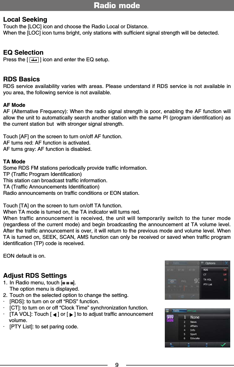 9Local Seeking6QWEJVJG=.1%?KEQPCPFEJQQUGVJG4CFKQ.QECNQT&amp;KUVCPEG9JGPVJG=.1%?KEQPVWTPUDTKIJVQPN[UVCVKQPUYKVJUWHſEKGPVUKIPCNUVTGPIVJYKNNDGFGVGEVGFEQ Selection2TGUUVJG= ?KEQPCPFGPVGTVJG'3UGVWRRDS Basics 4&amp;5UGTXKEGCXCKNCDKNKV[XCTKGUYKVJCTGCU2NGCUGWPFGTUVCPFKH4&amp;5UGTXKEGKUPQVCXCKNCDNGKP[QWCTGCVJGHQNNQYKPIUGTXKEGKUPQVCXCKNCDNGAF Mode#(#NVGTPCVKXG(TGSWGPE[9JGPVJGTCFKQUKIPCNUVTGPIVJKURQQTGPCDNKPIVJG#(HWPEVKQPYKNNCNNQYVJGWPKVVQCWVQOCVKECNN[UGCTEJCPQVJGTUVCVKQPYKVJVJGUCOG2+RTQITCOKFGPVKſECVKQPCUVJGEWTTGPVUVCVKQPDWVYKVJUVTQPIGTUKIPCNUVTGPIVJ6QWEJ=#(?QPVJGUETGGPVQVWTPQPQHH#(HWPEVKQP#(VWTPUTGF#(HWPEVKQPKUCEVKXCVGF#(VWTPUITC[#(HWPEVKQPKUFKUCDNGFTA Mode5QOG4&amp;5(/UVCVKQPURGTKQFKECNN[RTQXKFGVTCHſEKPHQTOCVKQP626TCHſE2TQITCO+FGPVKſECVKQP6JKUUVCVKQPECPDTQCFECUVVTCHſEKPHQTOCVKQP6#6TCHſE#PPQWPEGOGPVU+FGPVKſECVKQP4CFKQCPPQWPEGOGPVUQPVTCHſEEQPFKVKQPUQT'10UVCVKQP6QWEJ=6#?QPVJGUETGGPVQVWTPQPQHH6#HWPEVKQP9JGP6#OQFGKUVWTPGFQPVJG6#KPFKECVQTYKNNVWTPUTGF9JGPVTCHHKECPPQWPEGOGPVKU TGEGKXGFVJGWPKVYKNNVGORQTCTKN[UYKVEJVQVJGVWPGTOQFGTGICTFNGUUQHVJGEWTTGPVOQFGCPFDGIKPDTQCFECUVKPIVJGCPPQWPEGOGPVCV6#XQNWOGNGXGN#HVGTVJGVTCHſECPPQWPEGOGPVKUQXGTKVYKNNTGVWTPVQVJGRTGXKQWUOQFGCPFXQNWOGNGXGN9JGP6#KUVWTPGFQP5''-5%#0#/5HWPEVKQPECPQPN[DGTGEGKXGFQTUCXGFYJGPVTCHſERTQITCOKFGPVKſECVKQP62EQFGKUTGEGKXGF'10FGHCWNVKUQPAdjust RDS Settings +P4CFKQOGPWVQWEJ= ? 6JGQRVKQPOGPWKUFKURNC[GF 6QWEJQPVJGUGNGEVGFQRVKQPVQEJCPIGVJGUGVVKPIŧ =4&amp;5?VQVWTPQPQTQHHő4&amp;5&OElig;HWPEVKQPŧ =%6?VQVWTPQPQTQHHő%NQEM6KOG&OElig;U[PEJTQPK\CVKQPHWPEVKQPŧ =6#81.?6QWEJ = ?QT= ?VQVQCFLWUVVTCHſECPPQWPEGOGPVXQNWOGŧ =26;.KUV?VQUGVRCTKPIEQFGRadio mode