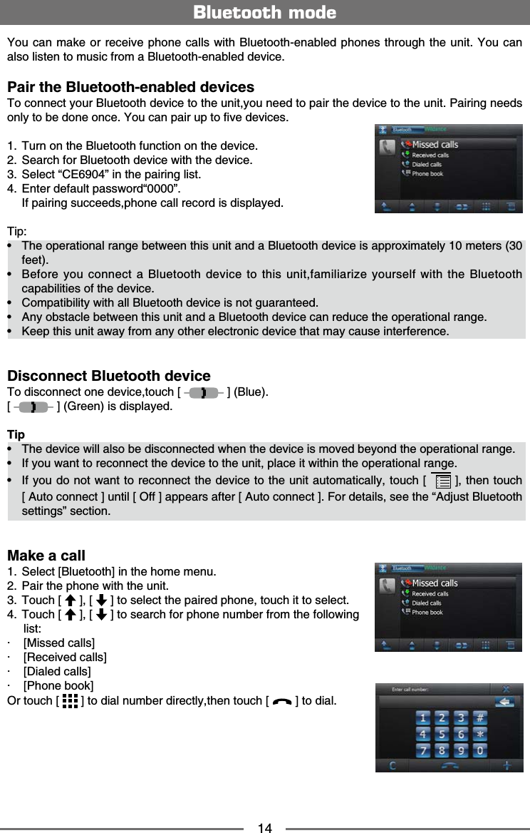 14;QWECPOCMGQTTGEGKXGRJQPGECNNUYKVJ$NWGVQQVJGPCDNGFRJQPGUVJTQWIJVJGWPKV;QWECPCNUQNKUVGPVQOWUKEHTQOC$NWGVQQVJGPCDNGFFGXKEGPair the Bluetooth-enabled devices6QEQPPGEV[QWT$NWGVQQVJFGXKEGVQVJGWPKV[QWPGGFVQRCKTVJGFGXKEGVQVJGWPKV2CKTKPIPGGFUQPN[VQDGFQPGQPEG;QWECPRCKTWRVQſXGFGXKEGU 6WTPQPVJG$NWGVQQVJHWPEVKQPQPVJGFGXKEG 5GCTEJHQT$NWGVQQVJFGXKEGYKVJVJGFGXKEG 5GNGEVő%'&OElig;KPVJGRCKTKPINKUV 'PVGTFGHCWNVRCUUYQTFő&OElig; +HRCKTKPIUWEEGGFURJQPGECNNTGEQTFKUFKURNC[GFTip:Ŗ 6JGQRGTCVKQPCNTCPIGDGVYGGPVJKUWPKVCPFC$NWGVQQVJFGXKEGKUCRRTQZKOCVGN[OGVGTUHGGVŖ $GHQTG[QWEQPPGEVC$NWGVQQVJFGXKEGVQVJKUWPKVHCOKNKCTK\G[QWTUGNHYKVJVJG$NWGVQQVJECRCDKNKVKGUQHVJGFGXKEGŖ %QORCVKDKNKV[YKVJCNN$NWGVQQVJFGXKEGKUPQVIWCTCPVGGFŖ #P[QDUVCENGDGVYGGPVJKUWPKVCPFC$NWGVQQVJFGXKEGECPTGFWEGVJGQRGTCVKQPCNTCPIGŖ -GGRVJKUWPKVCYC[HTQOCP[QVJGTGNGEVTQPKEFGXKEGVJCVOC[ECWUGKPVGTHGTGPEGDisconnect Bluetooth device6QFKUEQPPGEVQPGFGXKEGVQWEJ= ?$NWG= ?)TGGPKUFKURNC[GFTipŖ 6JGFGXKEGYKNNCNUQDGFKUEQPPGEVGFYJGPVJGFGXKEGKUOQXGFDG[QPFVJGQRGTCVKQPCNTCPIGŖ +H[QWYCPVVQTGEQPPGEVVJGFGXKEGVQVJGWPKVRNCEGKVYKVJKPVJGQRGTCVKQPCNTCPIGŖ +H[QWFQPQVYCPVVQTGEQPPGEVVJGFGXKEGVQVJGWPKVCWVQOCVKECNN[VQWEJ= ?VJGPVQWEJ=#WVQEQPPGEV?WPVKN=1HH?CRRGCTUCHVGT=#WVQEQPPGEV?(QTFGVCKNUUGGVJGő#FLWUV$NWGVQQVJUGVVKPIU&OElig;UGEVKQPMake a call 5GNGEV=$NWGVQQVJ?KPVJGJQOGOGPW 2CKTVJGRJQPGYKVJVJGWPKV 6QWEJ= ?= ?VQUGNGEVVJGRCKTGFRJQPGVQWEJKVVQUGNGEV 6QWEJ= ?= ?VQUGCTEJHQTRJQPGPWODGTHTQOVJGHQNNQYKPI     list:ŧ=/KUUGFECNNU?ŧ=4GEGKXGFECNNU?ŧ=&amp;KCNGFECNNU?ŧ=2JQPGDQQM?1TVQWEJ= ?VQFKCNPWODGTFKTGEVN[VJGPVQWEJ= ?VQFKCNBluetooth mode