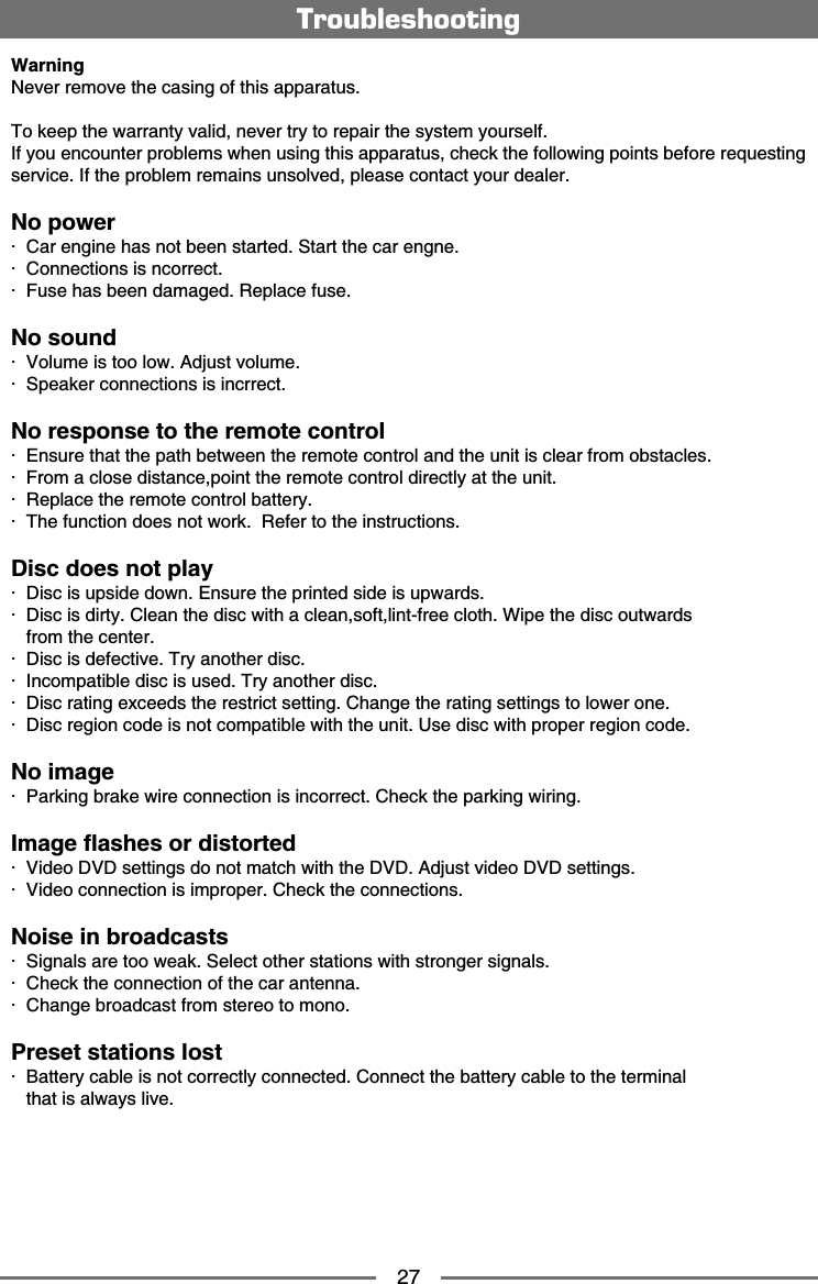 27Warning0GXGTTGOQXGVJGECUKPIQHVJKUCRRCTCVWU6QMGGRVJGYCTTCPV[XCNKFPGXGTVT[VQTGRCKTVJGU[UVGO[QWTUGNH+H[QWGPEQWPVGTRTQDNGOUYJGPWUKPIVJKUCRRCTCVWUEJGEMVJGHQNNQYKPIRQKPVUDGHQTGTGSWGUVKPIUGTXKEG+HVJGRTQDNGOTGOCKPUWPUQNXGFRNGCUGEQPVCEV[QWTFGCNGTNo powerŧ%CTGPIKPGJCUPQVDGGPUVCTVGF5VCTVVJGECTGPIPGŧ%QPPGEVKQPUKUPEQTTGEVŧ(WUGJCUDGGPFCOCIGF4GRNCEGHWUGNo soundŧ8QNWOGKUVQQNQY#FLWUVXQNWOGŧ5RGCMGTEQPPGEVKQPUKUKPETTGEVNo response to the remote controlŧ'PUWTGVJCVVJGRCVJDGVYGGPVJGTGOQVGEQPVTQNCPFVJGWPKVKUENGCTHTQOQDUVCENGUŧ(TQOCENQUGFKUVCPEGRQKPVVJGTGOQVGEQPVTQNFKTGEVN[CVVJGWPKVŧ4GRNCEGVJGTGOQVGEQPVTQNDCVVGT[ŧ6JGHWPEVKQPFQGUPQVYQTM4GHGTVQVJGKPUVTWEVKQPUDisc does not playŧ&amp;KUEKUWRUKFGFQYP'PUWTGVJGRTKPVGFUKFGKUWRYCTFUŧ&amp;KUEKUFKTV[%NGCPVJGFKUEYKVJCENGCPUQHVNKPVHTGGENQVJ9KRGVJGFKUEQWVYCTFUHTQOVJGEGPVGTŧ&amp;KUEKUFGHGEVKXG6T[CPQVJGTFKUEŧ+PEQORCVKDNGFKUEKUWUGF6T[CPQVJGTFKUEŧ&amp;KUETCVKPIGZEGGFUVJGTGUVTKEVUGVVKPI%JCPIGVJGTCVKPIUGVVKPIUVQNQYGTQPGŧ&amp;KUETGIKQPEQFGKUPQVEQORCVKDNGYKVJVJGWPKV7UGFKUEYKVJRTQRGTTGIKQPEQFGNo imageŧ2CTMKPIDTCMGYKTGEQPPGEVKQPKUKPEQTTGEV%JGEMVJGRCTMKPIYKTKPI+OCIGƀCUJGUQTFKUVQTVGFŧ8KFGQ&amp;8&amp;UGVVKPIUFQPQVOCVEJYKVJVJG&amp;8&amp;#FLWUVXKFGQ&amp;8&amp;UGVVKPIUŧ8KFGQEQPPGEVKQPKUKORTQRGT%JGEMVJGEQPPGEVKQPUNoise in broadcastsŧ5KIPCNUCTGVQQYGCM5GNGEVQVJGTUVCVKQPUYKVJUVTQPIGTUKIPCNUŧ%JGEMVJGEQPPGEVKQPQHVJGECTCPVGPPCŧ%JCPIGDTQCFECUVHTQOUVGTGQVQOQPQPreset stations lostŧ$CVVGT[ECDNGKUPQVEQTTGEVN[EQPPGEVGF%QPPGEVVJGDCVVGT[ECDNGVQVJGVGTOKPCNVJCVKUCNYC[UNKXGTroubleshooting
