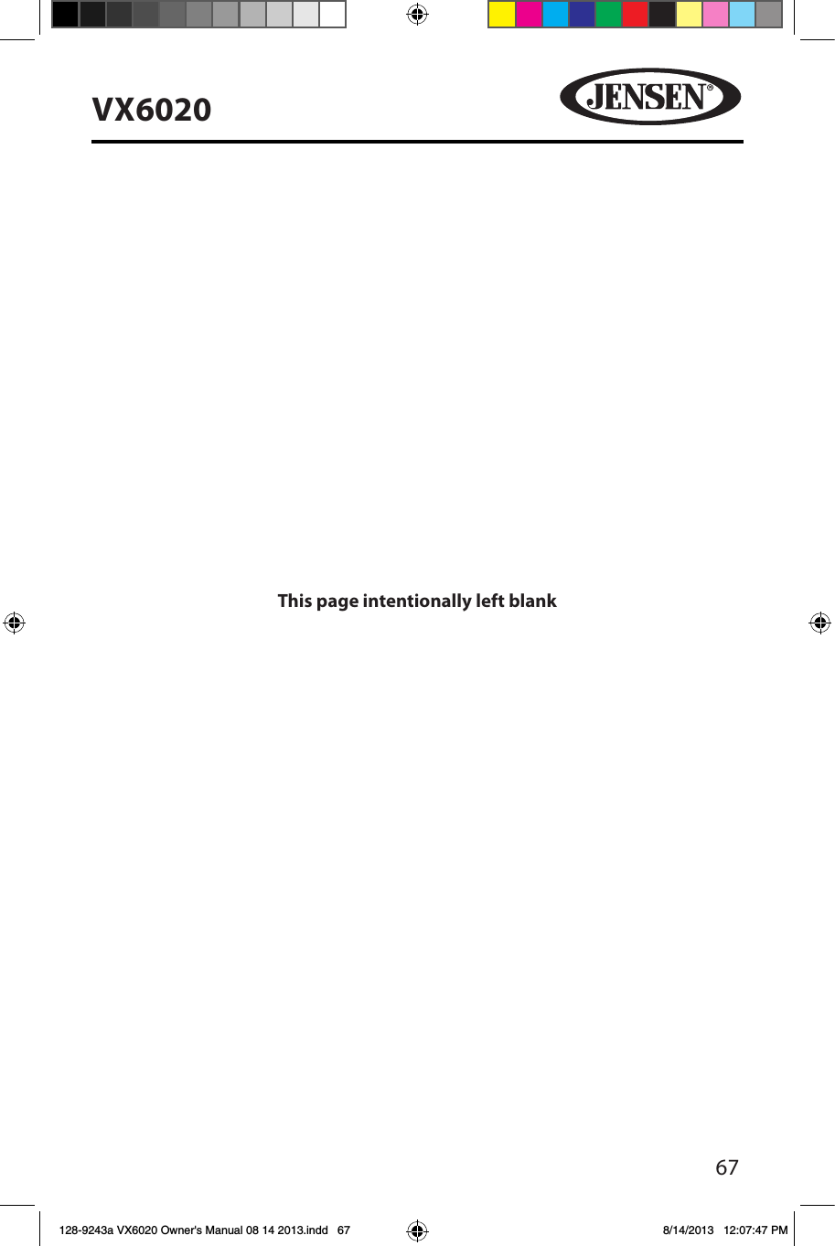 67VX6020This page intentionally left blank128-9243a VX6020 Owner's Manual 08 14 2013.indd   67 8/14/2013   12:07:47 PM