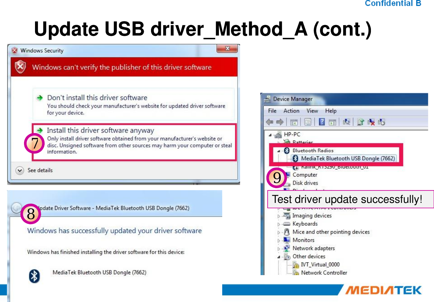 Update USB Update USB driver_Method_Adriver_Method_A(cont.)(cont.)7789Test driver update successfully!