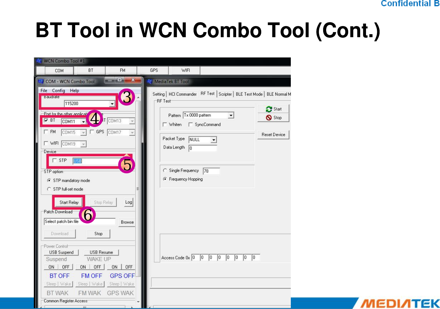 BT Tool in WCN Combo Tool (Cont.)BT Tool in WCN Combo Tool (Cont.)34556