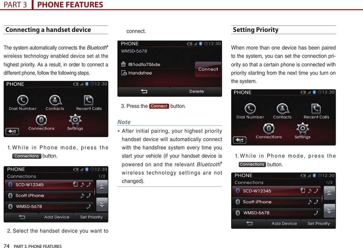 74    PART 3. PHONE FEATURESPART 3      PHONE FEATURESConnecting a handset deviceBluetoothⓇ                         Connections          Connect Note●                     BluetoothⓇ            Setting Priority                        Connections 