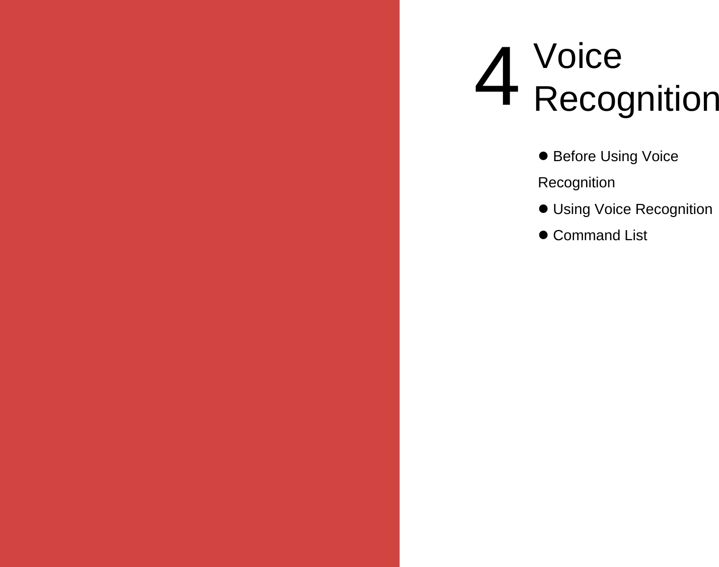  Before Using Voice RecognitionUsing Voice RecognitionCommand List4VoiceRecognition