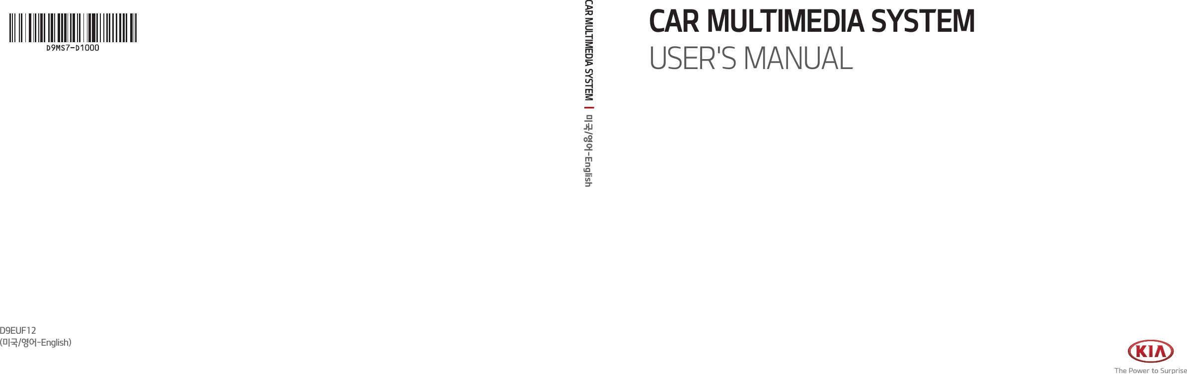 CAR MULTIMEDIA SYSTEM USER&apos;S MANUALD9EUF12(미국/영어-English)CAR MULTIMEDIA SYSTEM  I  미국/영어-English