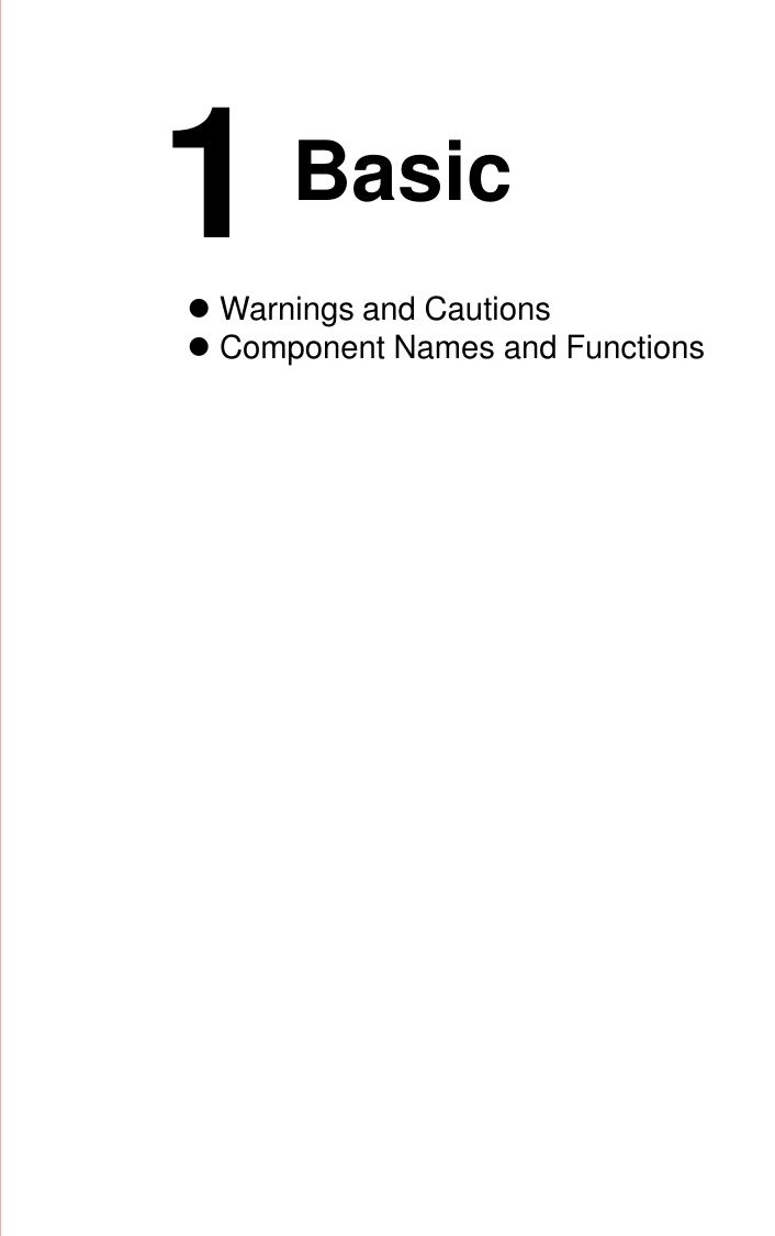 Warnings and CautionsComponent Names and Functions1Basic