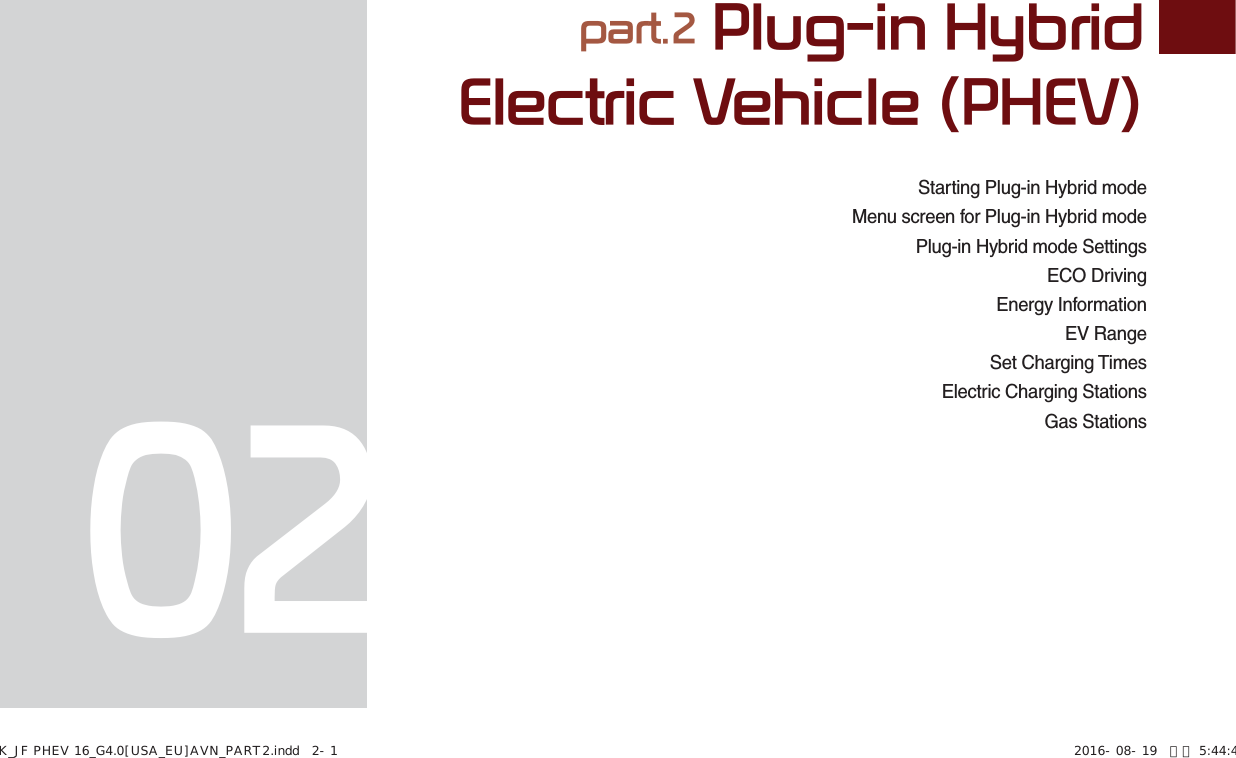 Page 19 of HYUNDAI MOBIS ATC40G5AN DIGITAL CAR AVN SYSTEM User Manual 