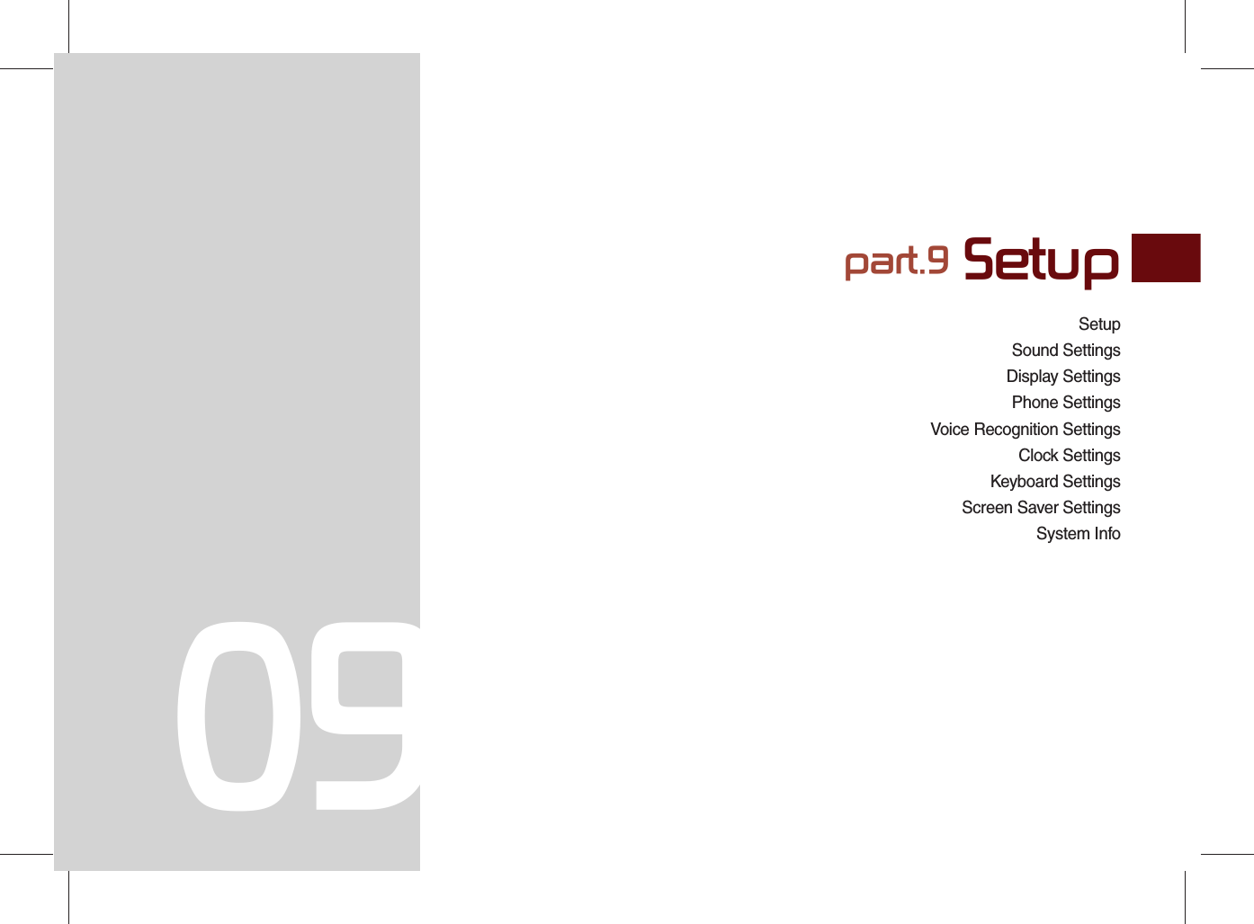 SetupSound SettingsDisplay SettingsPhone SettingsVoice Recognition SettingsClock SettingsKeyboard SettingsScreen Saver SettingsSystem Infopart.9 Setup09