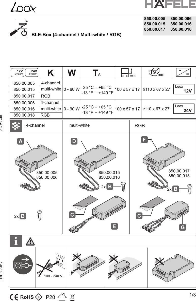 1/3HDE 06/2017  732.28.248-13 °F-13 °F4-channel4-channel4-channelmulti-white multi-white multi-white 850.00.005850.00.015850.00.017850.00.006850.00.016850.00.018BLE-Box (4-channel / Multi-white / RGB) 