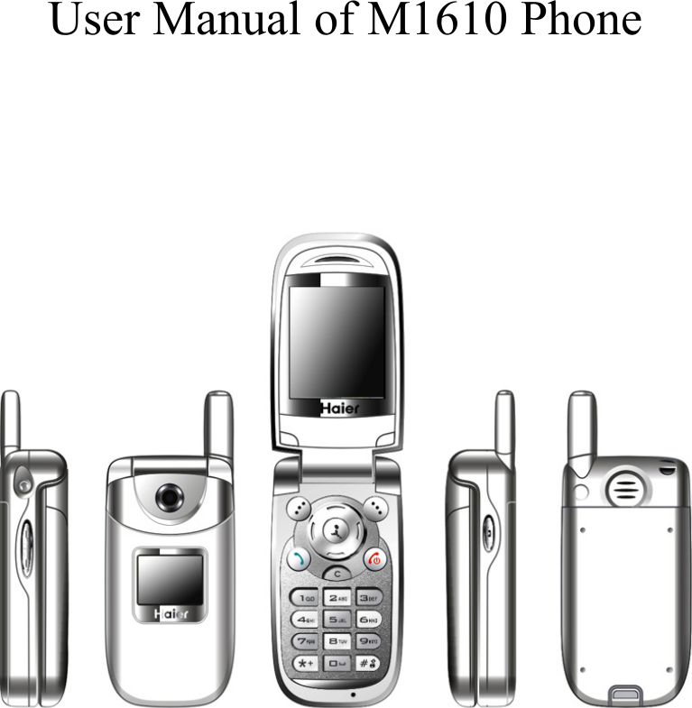  User Manual of M1610 Phone              