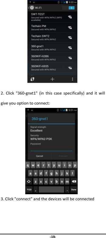 -19-  2.Click&quot;360‐gnxt1&quot;(inthiscasespecifically)anditwillgiveyouoptiontoconnect: 3.Click&quot;connect&quot;andthedeviceswillbeconnected