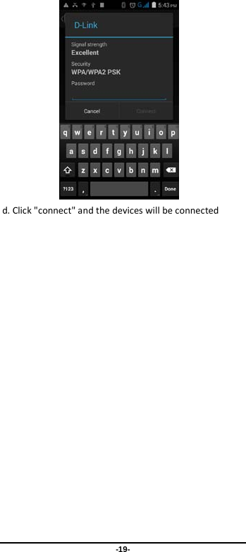  -19-         d. Click &quot;connect&quot; and the devices will be connected  