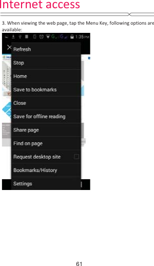 Internet access    3. When viewing the web page, tap the Menu Key, following options are available:             61