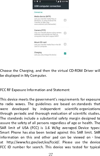  ChoosetheCbedisplayedFCCRFExposThisdevicemtoradiowavweredevelthroughperioThestandardassurethesaSARlimitofSmartPhoneinformationathttp://wwFCCIDnumb27Charging,andthentinMyComputer.sureInformationandmeetsthegovernmenves.TheguidelinesopedbyindepenodicandthoroughedsincludeasubstantafetyofallpersonsreUSA(FCC)is1.6Wehasalsobeentesteonthisandotherww.fcc.gov/oet/ea/fcberforsearch.This7thevirtualCD‐ROMDStatementnt&apos;srequirementsforarebasedonstandndentscientificorgevaluationofscientiftialsafetymargindeegardlessofageorhW/kgaveraged.DevedagainstthisSARpadcanbeviewedccid/.PleaseusethdevicewastestedfDriverwillrexposuredardsthatganizationsficstudies.esignedtoealth.Theicetypes:limit.SARdon‐linehedevicefortypical