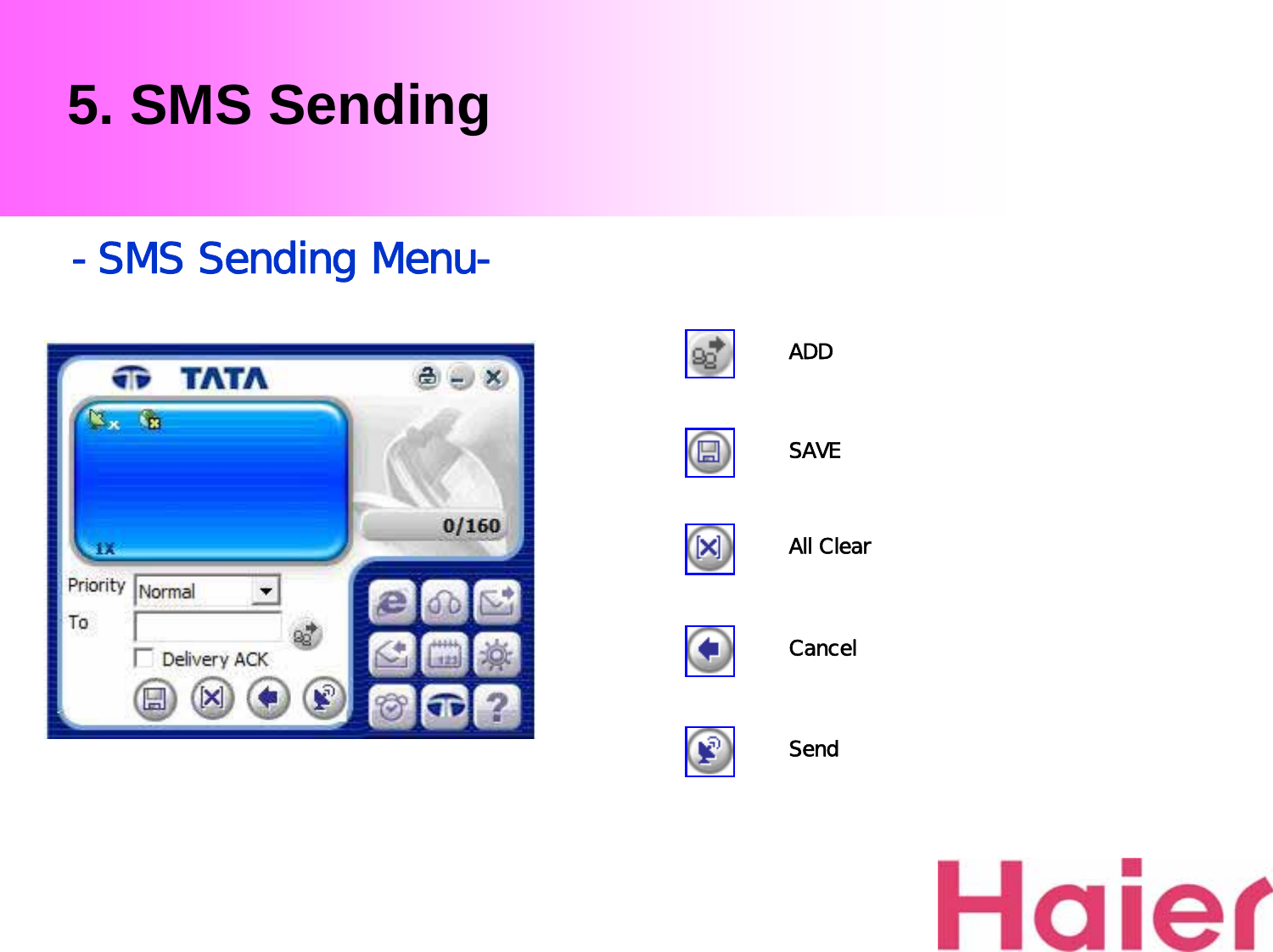 5. SMS Sending-SMS Sending Menu-ADD All Clear Cancel SendSAVE