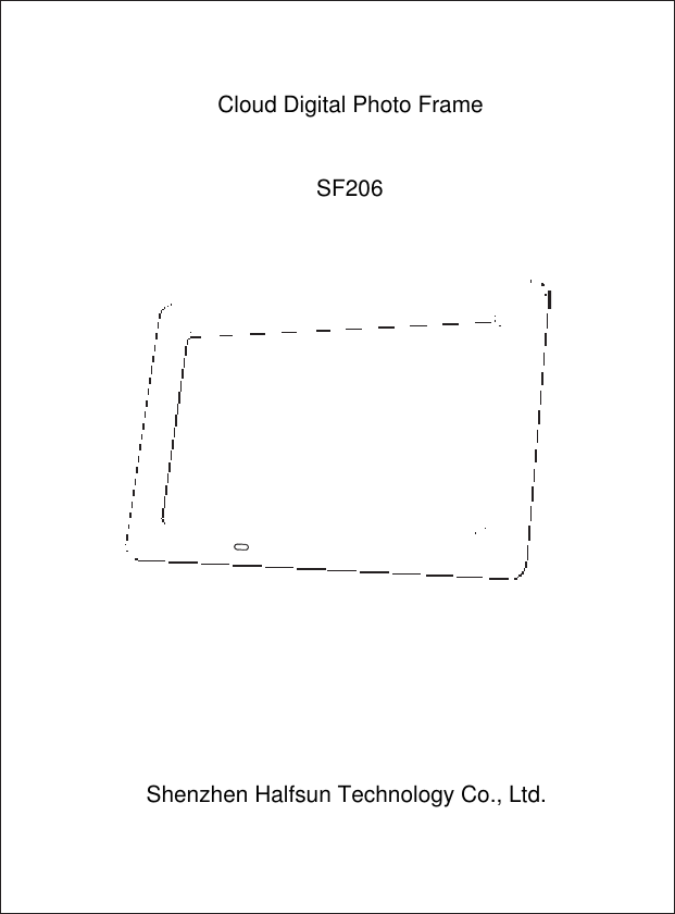 Cloud Digital Photo FrameSF206Shenzhen Halfsun Technology Co., Ltd.