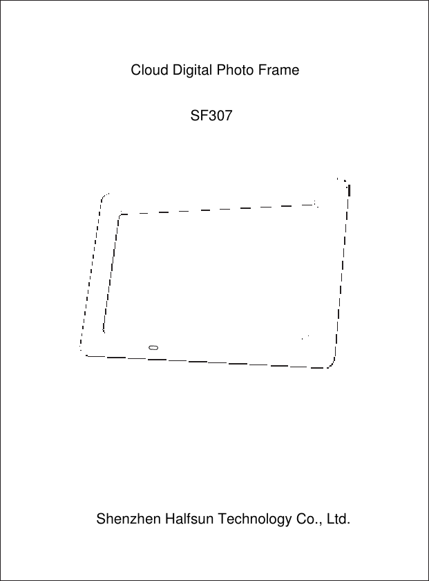 Cloud Digital Photo FrameSF307Shenzhen Halfsun Technology Co., Ltd.