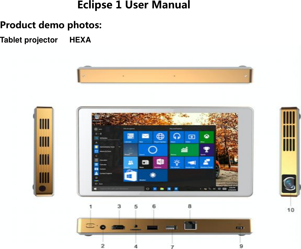 Eclipse 1 User Manual   Product demo photos: Tablet projector   HEXA   