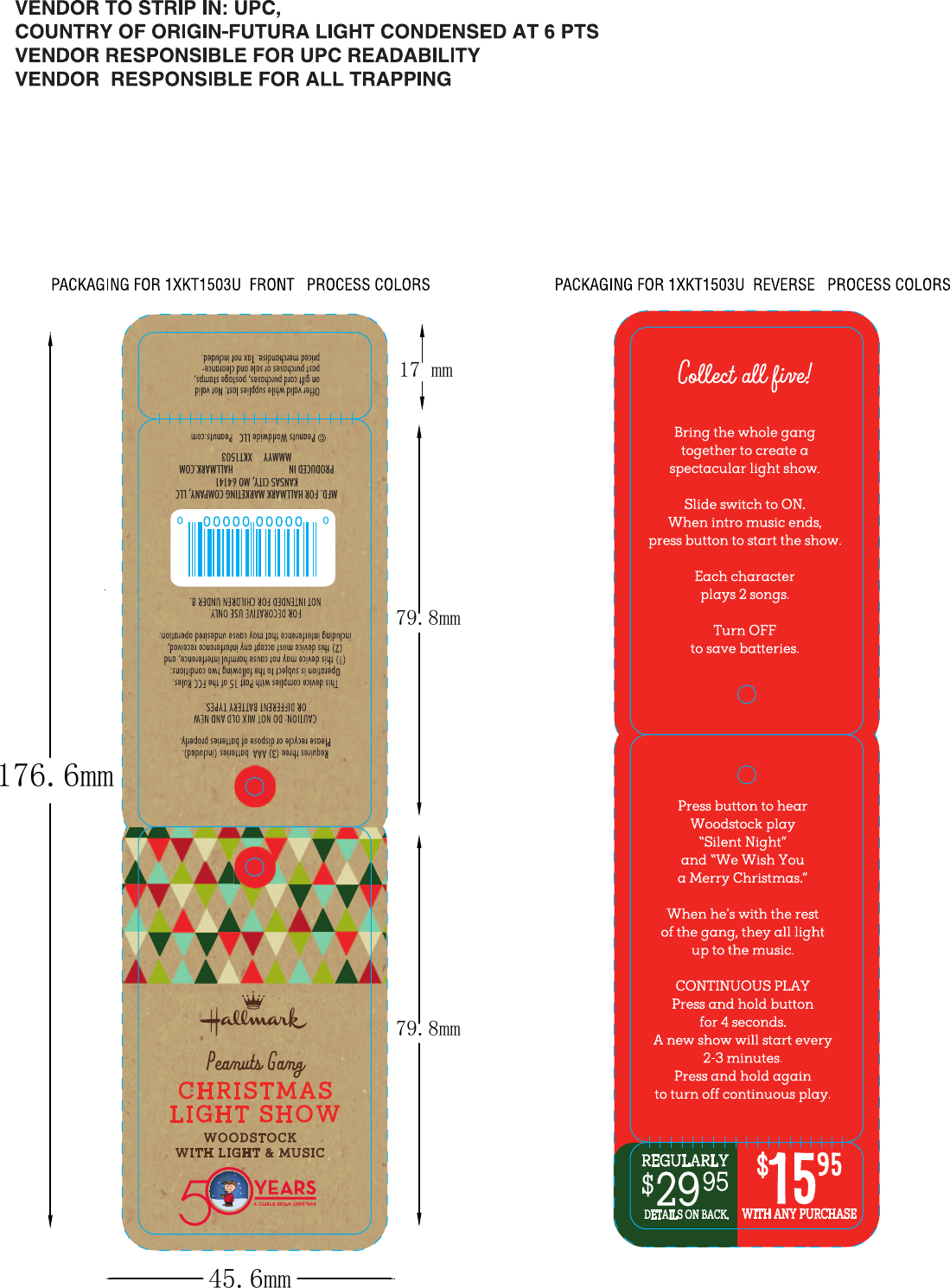 MFD. FOR HALLMARK MARKETING COMPANY, LLCKANSAS CITY, MO 64141PRODUCED IN                         HALLMARK.COMMMMYY     XKT1503176.6mm79.8mm17 mm79.8mm45.6mm