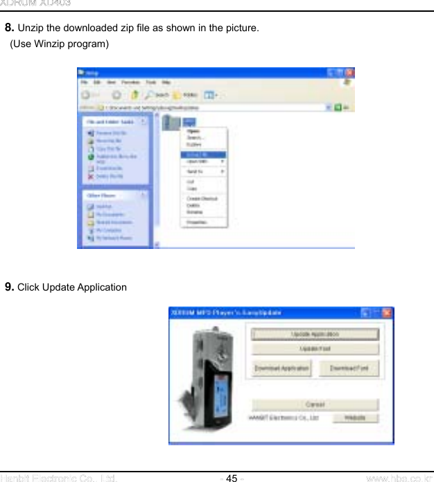  45    8. Unzip the downloaded zip file as shown in the picture.   (Use Winzip program)                                 9. Click Update Application                         