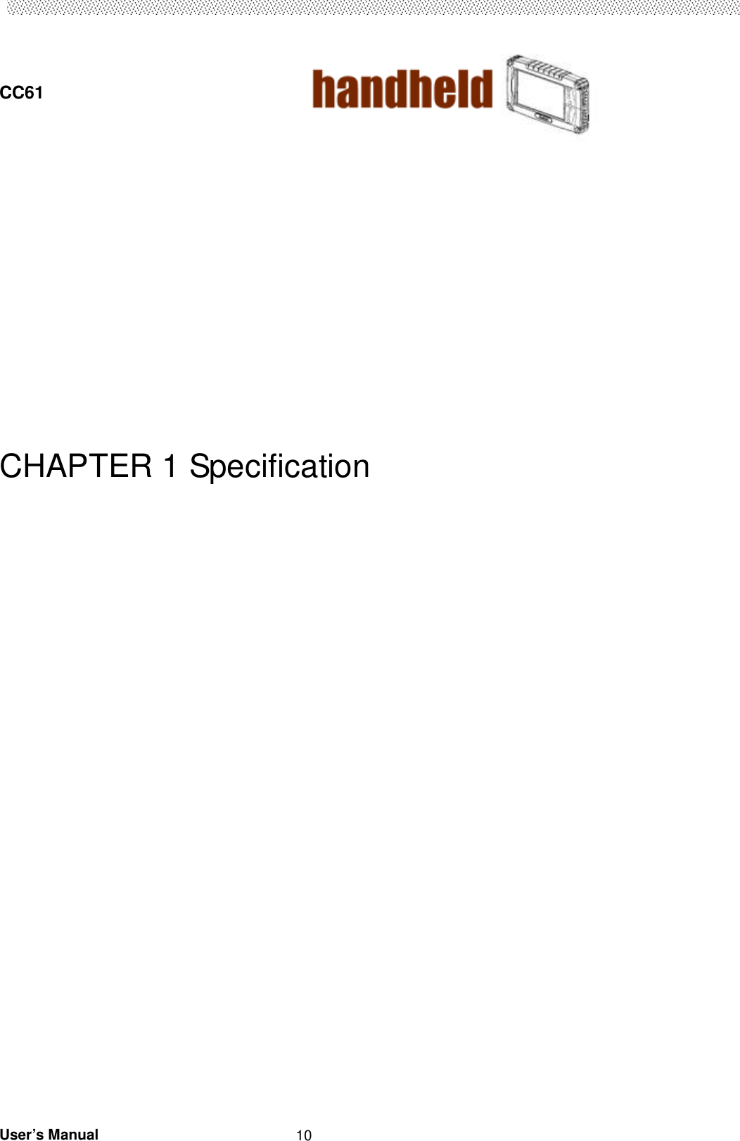  CC61                                       User’s Manual                                                   10             CHAPTER 1 Specification                                
