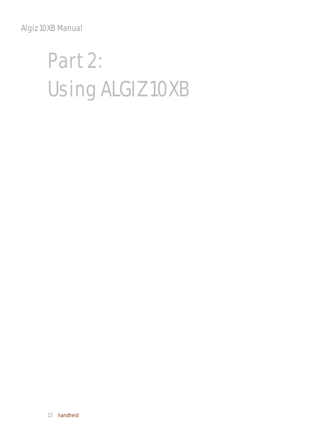 Algiz 10XB Manual  13  handheld Part 2: Using ALGIZ 10XB 