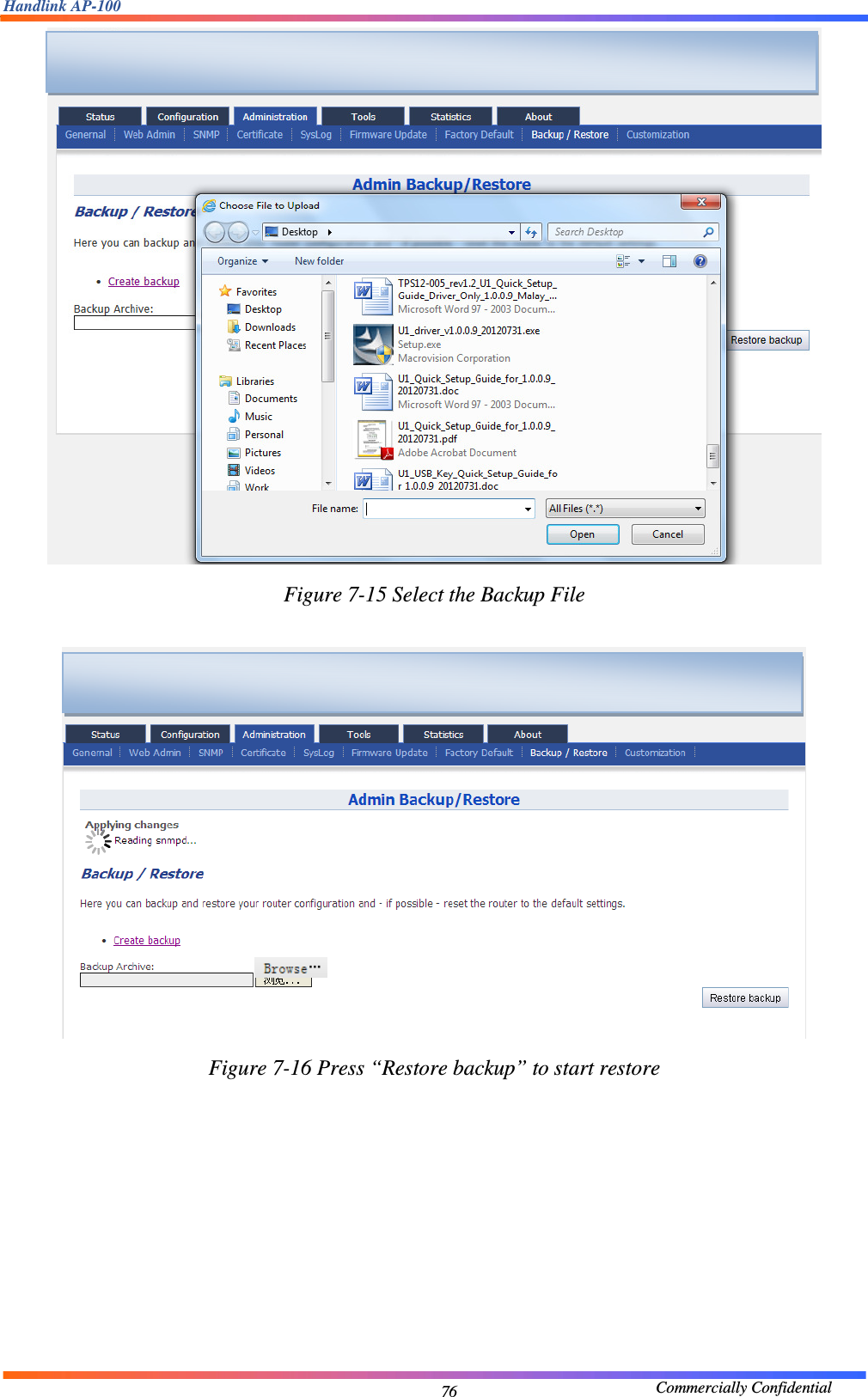 Handlink AP-100                                             Commercially Confidential 76 Figure 7-15 Select the Backup File    Figure 7-16 Press “Restore backup” to start restore            