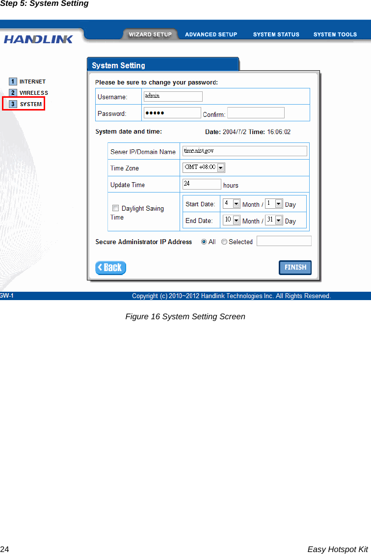 Step 5: System Setting  Figure 16 System Setting Screen             Easy Hotspot Kit 24