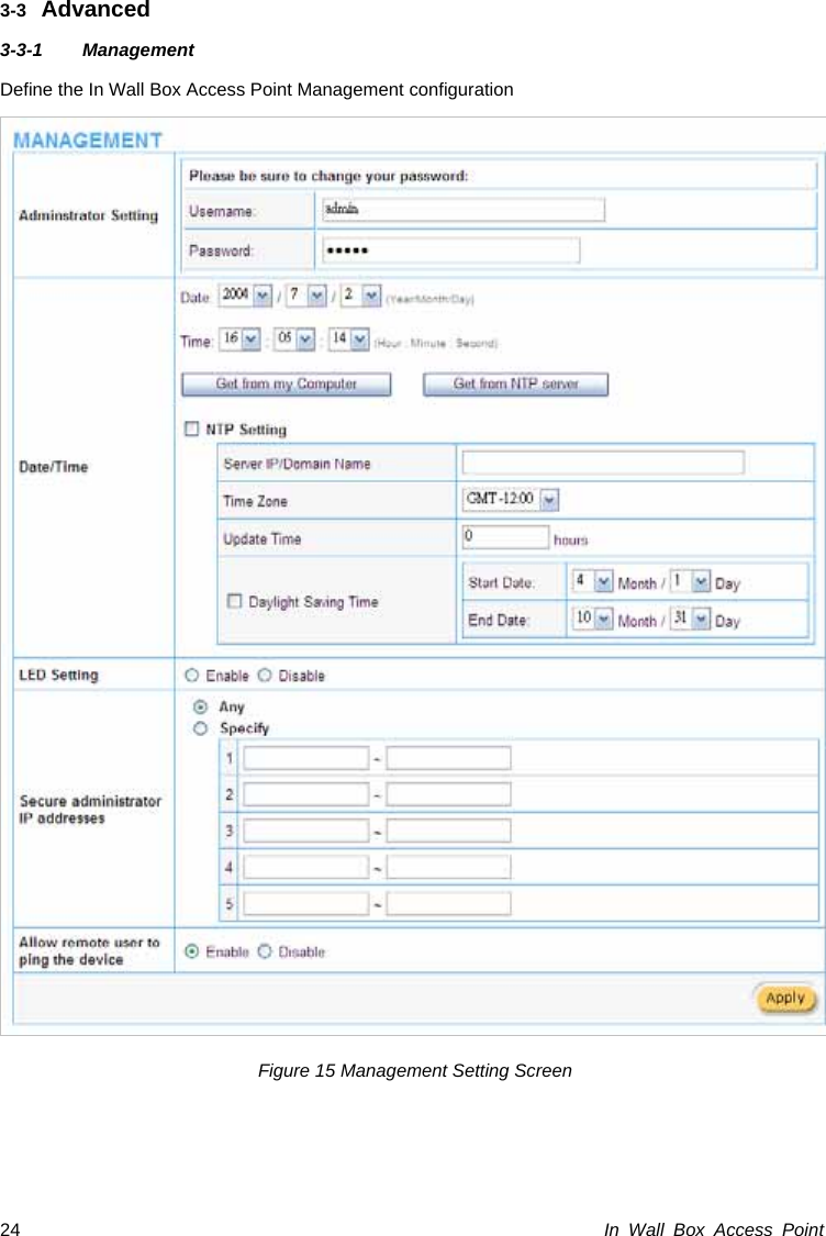 In Wall Box Access Point 24 3-3  Advanced 3-3-1 Management  Define the In Wall Box Access Point Management configuration  Figure 15 Management Setting Screen    