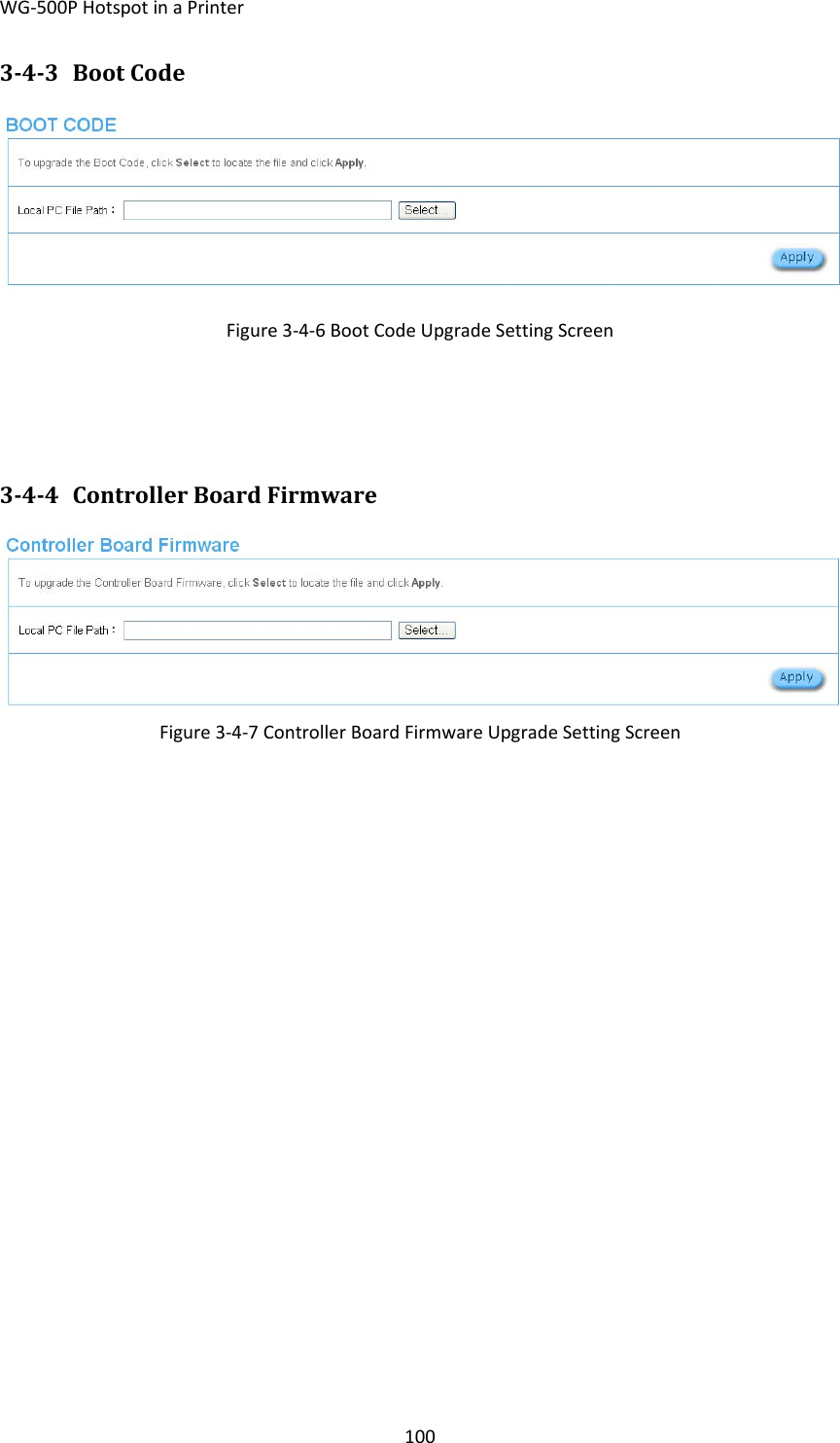 WG‐500PHotspotinaPrinter100343 BootCodeFigure3‐4‐6BootCodeUpgradeSettingScreen344 ControllerBoardFirmwareFigure3‐4‐7ControllerBoardFirmwareUpgradeSettingScreen