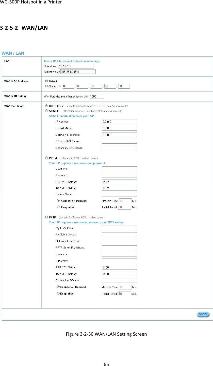 WG‐500PHotspotinaPrinter653‐2‐5‐2 WAN/LANFigure3‐2‐30WAN/LANSettingScreen